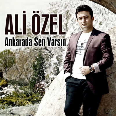 آلبوم علی اوزل - Anakarada Sen Varsin