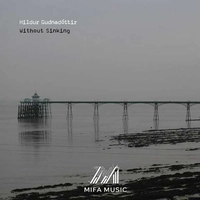 آلبوم هیلدور گوندوتیر  Without Sinking