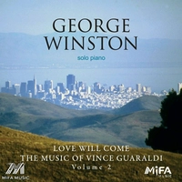 Love Will Come: The Music Of Vince Guaraldi, Vol. 2