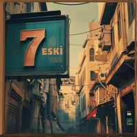 7 Eski Yeni
