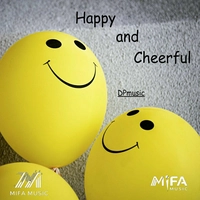 Happy and Cheerful